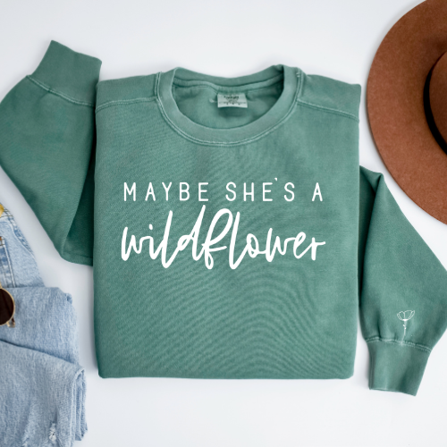 Maybe She's A Wildflower Crewneck Sweatshirt