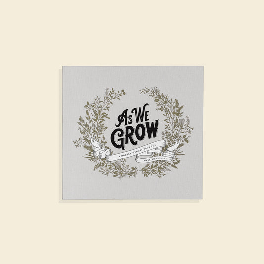 As We Grow