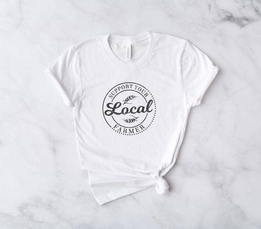 Support Your Local Farmer, Farmer's Market T-Shirt